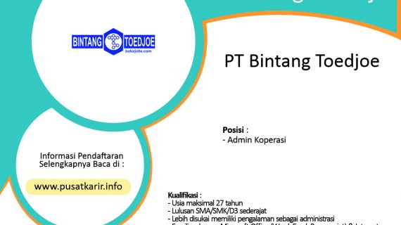 Lowongan Kerja PT Bintang Toedjoe Terbaru