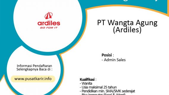 Lowongan Kerja PT Wangta Agung (Ardiles) Surabaya