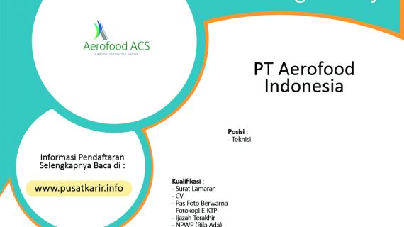 Lowongan Kerja PT Aerofood Indonesia (Garuda Indonesia Group) (2020)